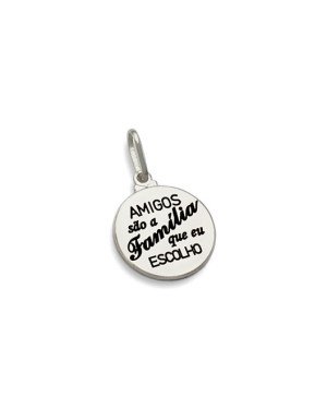 Pingente AG Medalha "Amigos Sao a Familia Que eu Escolho" - G3 - 15mm x 25mm - 1.55gr